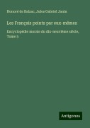 Cover-Bild zum Titel 'Les Français peints par eux-mêmes' von 'Honoré de Balzac, Jules Gabriel Janin'