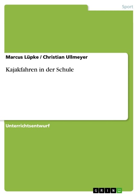 Kajakfahren in der Schule - Marcus Lüpke, Christian Ullmeyer