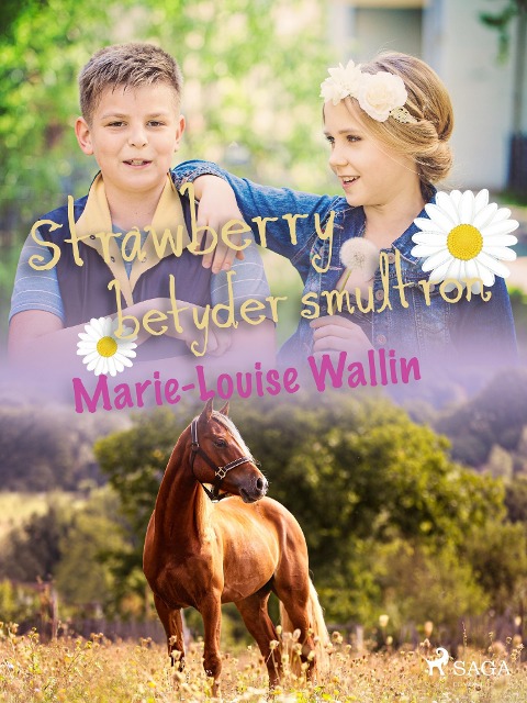 Strawberry betyder smultron - Marie-Louise Wallin