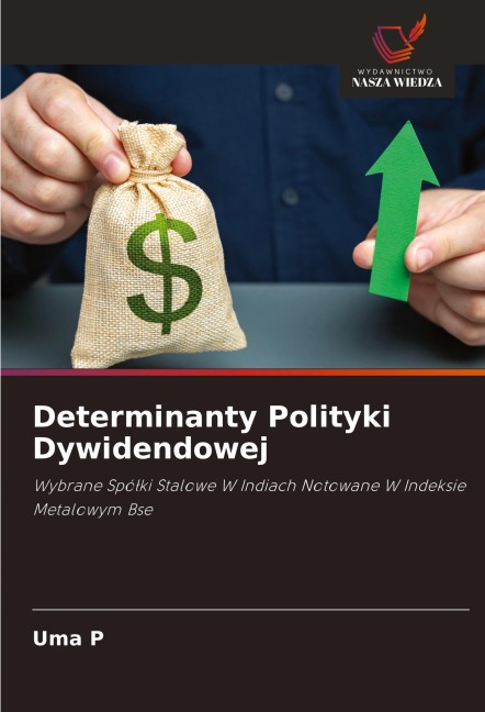 Determinanty Polityki Dywidendowej - Uma P