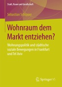 Wohnraum dem Markt entziehen? - Sebastian Schipper