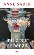 Im Leben nebenan - Anne Sauer