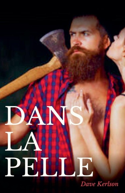 Dans la pelle - Dave Kerlson