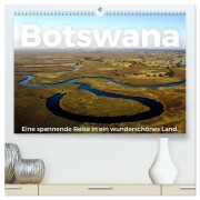 Cover-Bild zum Titel 'Botswana - Eine spannende Reise in ein wunderschönes Land. (hochwertiger Premium Wandkalender 2026 DIN A2 quer), Kunstdruck in Hochglanz' von 'M. Scott'