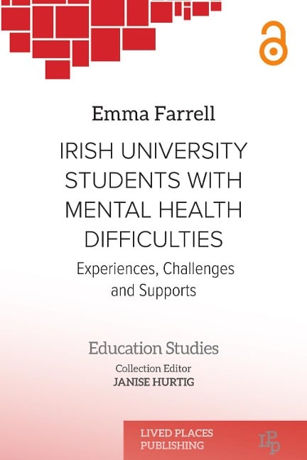 Irish University Students with Mental Health Difficulties - Emma Farrell