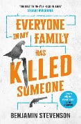 Cover-Bild zum Titel 'Everyone In My Family Has Killed Someone' von 'Benjamin Stevenson'