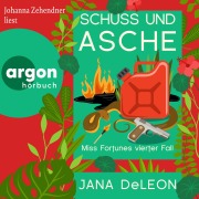 Cover-Bild zum Titel 'Schuss und Asche' von 'Jana Deleon'