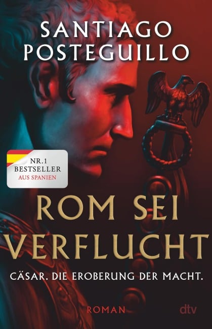 Rom sei verflucht - Santiago Posteguillo