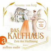 Cover-Bild zum Titel 'Das Kaufhaus - Zeit der Hoffnung' von 'Susanne von Berg'