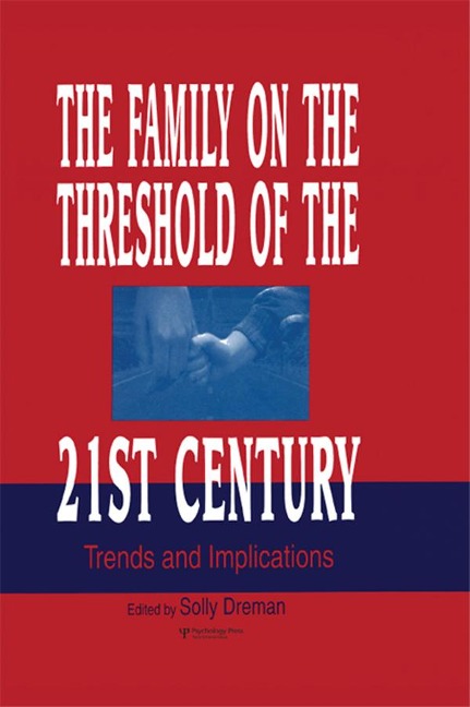 The Family on the Threshold of the 21st Century - 