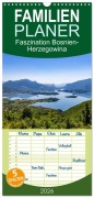 Cover-Bild zum Titel 'Familienplaner 2026 - Faszination Bosnien-Herzegowina mit 5 Spalten (Wandkalender, 21 x 45 cm) CALVENDO' von 'Ursula Di Chito'