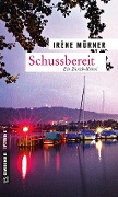Cover-Bild zum Titel 'Schussbereit' von 'Irène Mürner'