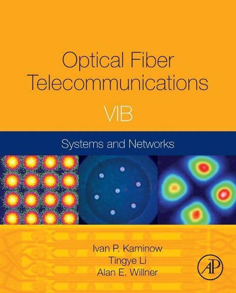 Optical Fiber Telecommunications Volume VIB - 