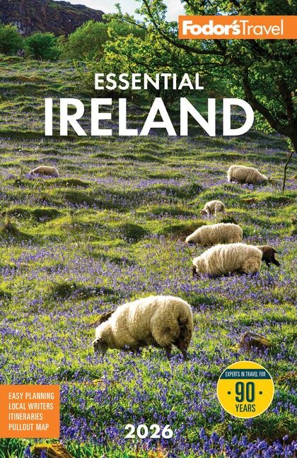 Fodor's Essential Ireland 2026 - Fodor'S Travel Guides