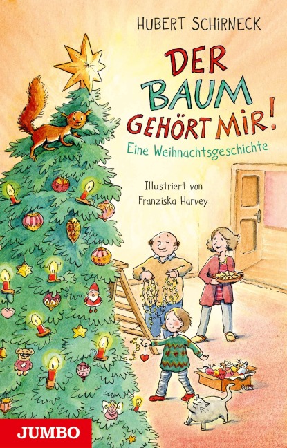 Der Baum gehört mir! - Hubert Schirneck