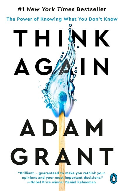 Think Again - Adam Grant