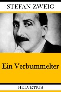 Cover-Bild zum Titel 'Ein Verbummelter' von 'Stefan Zweig'