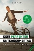 Dein perfekter Unternehmertag - Rayk Hahne