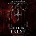 Cover-Bild zum Titel 'Circle of Trust Lib/E' von 'Aimee Nicole Walker, Nicholas Bella'