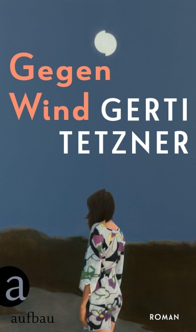 Gegen Wind - Gerti Tetzner