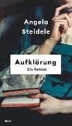 Aufklärung - Angela Steidele