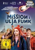 Cover-Bild zum Titel 'Mission Ulja Funk' von 'Barbara Kronenberg, André Dziezuk'