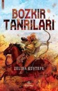 Cover-Bild zum Titel 'Bozkir Tanrilari' von 'Zeliha Kustepe'