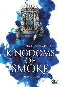 Cover-Bild zum Titel 'Kingdoms of Smoke 2 - Dämonenzorn' von 'Sally Green'