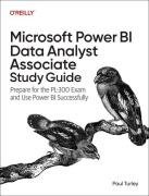 Cover-Bild zum Titel 'Microsoft Power Bi Data Analyst Associate Study Guide' von 'Paul Turley'