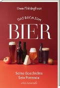 Cover-Bild zum Titel 'Das Buch zum Bier' von 'Uwe Ebbinghaus'
