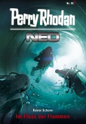 Cover-Bild zum Titel 'Perry Rhodan Neo 95: Im Fluss der Flammen' von 'Rainer Schorm'