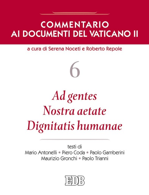 Ad gentes. Nostra aetate. Dignitatis humanae - 