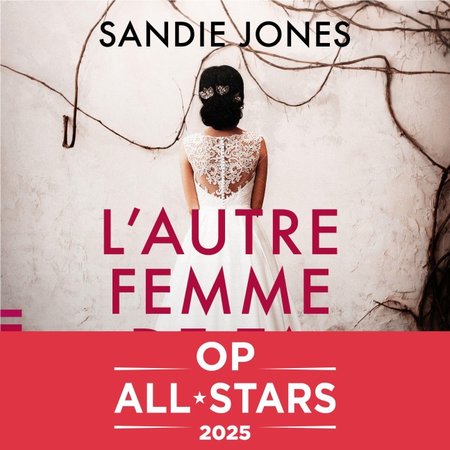 L'Autre femme de ta vie - Sandie Jones