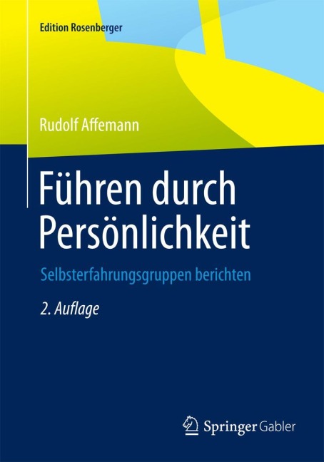 Führen durch Persönlichkeit - Rudolf Affemann