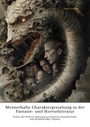 Cover-Bild zum Titel 'Meisterhafte Charaktergestaltung in der Fantasie- und Horrorliteratur' von 'Anke Gollner'