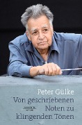Cover-Bild zum Titel 'Von geschriebenen Noten zu klingenden Tönen' von 'Peter Gülke'
