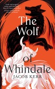 Cover-Bild zum Titel 'The Wolf of Whindale' von 'Jacob Kerr'
