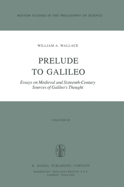 Prelude to Galileo - W. A. Wallace