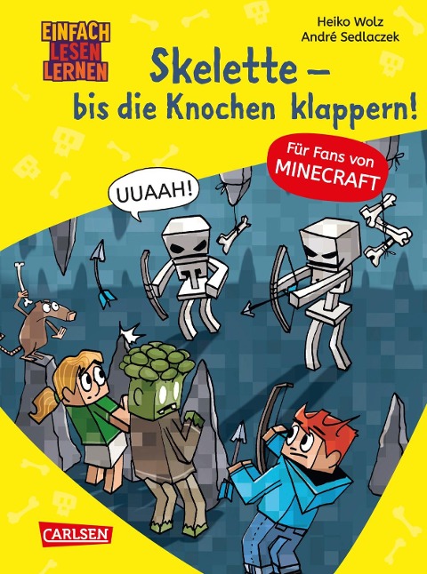Minecraft 7: Skelette - bis die Knochen klappern! - Heiko Wolz