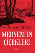 Cover-Bild zum Titel 'Meryemin Cicekleri' von 'Abdullah Atasci'