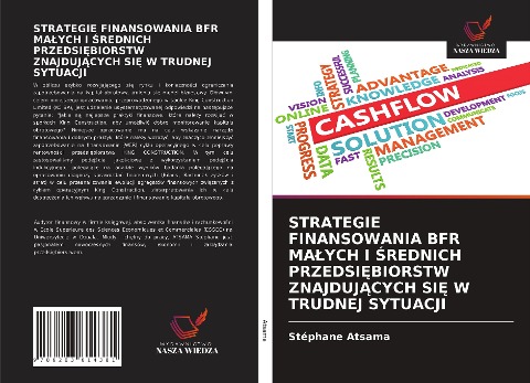 STRATEGIE FINANSOWANIA BFR MA¿YCH I ¿REDNICH PRZEDSI¿BIORSTW ZNAJDUJ¿CYCH SI¿ W TRUDNEJ SYTUACJI - Stéphane Atsama