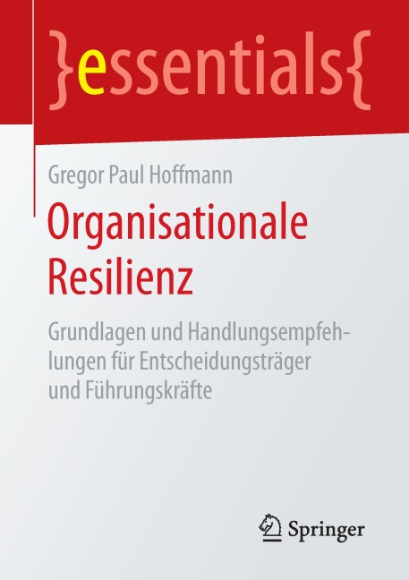 Organisationale Resilienz - Gregor Paul Hoffmann
