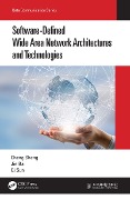 Cover-Bild zum Titel 'Software-Defined Wide Area Network Architectures and Technologies' von 'Cheng Sheng, Qi Sun, Jie Bai'