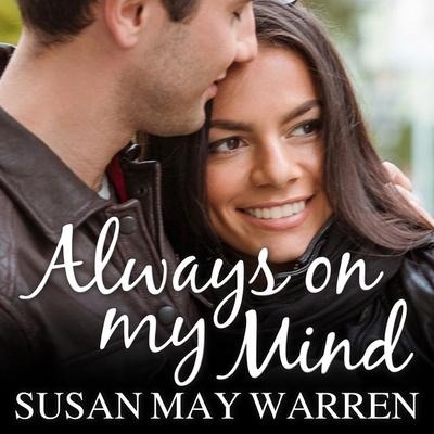 Always on My Mind - Susan May Warren