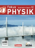 Fokus Physik 12. Jahrgangsstufe. Schülerbuch mit DVD-ROM. Gymnasium Bayern - Roger Erb, Udo Kotthaus, Bernd Reinhard, Claus Schmalhofer