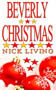Cover-Bild zum Titel 'Beverly Christmas' von 'Nick Living'