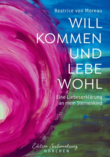 Willkommen und Lebewohl - Beatrice von Moreau