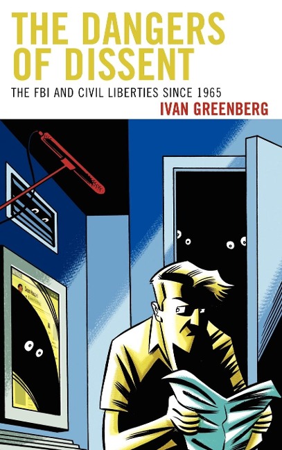 Dangers of Dissent - Ivan Greenberg