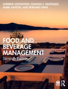 Cover-Bild zum Titel 'Food and Beverage Management' von 'Andrew Lockwood, Bernard Davis, Ioannis S. Pantelidis, Mark Ashton'