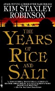 Cover-Bild zum Titel 'The Years of Rice and Salt' von 'Kim Stanley Robinson'